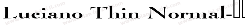 Luciano Thin Normal字体转换